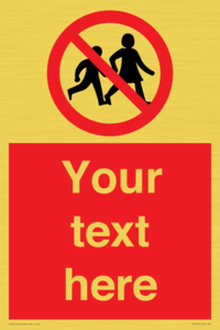 Custom No Children Sign